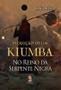 Imagem de Evolução de um Kiumba: no Reino da Serpente Negra - Vol. 1 - MADRAS