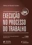 Imagem de Execucao no processo do trabalho - 3a e - JUSPODIVM