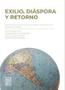 Imagem de Exilio, diáspora y retorno - EDIT UNIV DE BS AS SOC ECON MIXTA (EUDEBA)