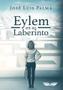Imagem de Eylem en su laberinto