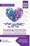 Imagem de Farmacologia Aplicada: A Enfermagem cálculos E Administração De Medicamentos - PAE EDITORA