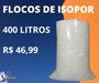 Imagem de Flocos de Isopor 400 Litros - Enchimento de Puffs e Almofadas - Construção Civil
