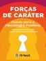 Imagem de Forcas De Carater - Chaves Para A Psicologia Positiva - ARTESA EDITORA