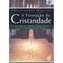 Imagem de Formacao Da Cristandade, A - E REALIZACOES