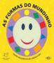 Imagem de Formas do mundinho, as - DCL DIFUSAO CULTURAL
