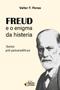 Imagem de Freud e o enigma da histeria