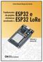 Imagem de Fundamentos de projetos eletrônicos envolvendo o ESP32 e ESP32 LoRa : Utilizando o Arduino IDE - CIENCIA MODERNA