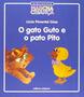 Imagem de Gato guto e o pato pito, o - Scipione