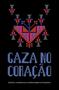 Imagem de Gaza no Coração - História, Resistência e Solidariedade na Palestina Sortido