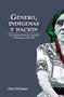 Imagem de Gender, Indian, Nation: The Contradictions of MakingEcuador, 1830-1925, - EDITORIAL ABYA YALA