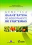 Imagem de Genética Quantitativa No Melhoramento de Fruteiras - Interciência