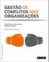 Imagem de Gestão de Conflitos nas Organizações