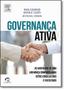 Imagem de Governança Ativa. As Vantagens de Uma Liderança Compartilhada Entre Conselheiros e Executivos -  