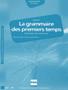 Imagem de Grammaire Des Premiers Temps 2 - Corriges Et Exercices - PRESSES UNIV. DE GRENOBLE 