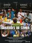 Imagem de Guardioes Do Samba Uma Homenagem Aos 100 Anos De Samba KIT DVD e CD