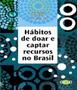 Imagem de Habitos de doar e captar recursos no brasil - PEIROPOLIS