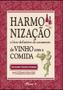 Imagem de Harmonização do Vinho com a Comida - MAUAD X