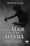 Imagem de Hay algo que te acecha - Editorial Ígneo
