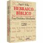 Imagem de Hebraico Bíblico Uma Gramática Introdutória 11ª Ed. Ampliada