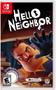 Imagem de Hello Neighbor - Switch