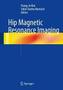 Imagem de Hip magnetic resonance imaging