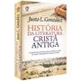 Imagem de História Da Literatura Cristã Antiga - CPAD - Justo González