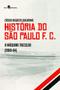 Imagem de História do São Paulo F.C.: a Máquina Tricolor (1980-1984)