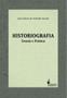 Imagem de Historiografia - teoria e pratica - ALAMEDA CASA EDITORIAL