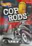 Imagem de Hot Wheels Cop Rods - Way 2 Fast