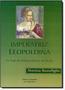 Imagem de Imperatriz Leopoldina - o Anjo da Independência do Brasil - Companhia Dos Anjos -  