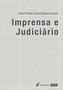 Imagem de Imprensa e Judiciário - Lumen Juris