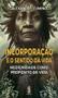 Imagem de Incorporacao e o sentido da vida: mediunidade como proposito de vida - MADRAS