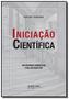 Imagem de Iniciacao Cientifica: Um Roteiro Comentado Para Es - AVERCAMP