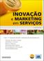 Imagem de Inovação e Marketing em Serviços - Lidel