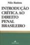 Imagem de Introdução Crítica ao Direito Penal Brasileiro - REVAN