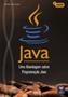 Imagem de Java - Uma Abordagem Sobre Programação Java
