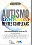 Imagem de Jefte - Autismo - Acolhendo Mentes Complexas: Textos P/ Incluir Pessoas Com Tea - A