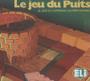 Imagem de Jeu du puits, le - le francais s´amusant - EUROPEAN LANGUAGE INSTITUTE