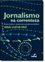 Imagem de Jornalismo na Correnteza: Senso Comum e Autonomia na Prática