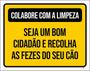 Imagem de Kit 10 Placa Colabore Limpeza Seja Bom Cidadão Recolha 36X46