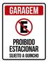 Imagem de Kit 10 Placa Garag Estacional Sujeito Guincho 36X46