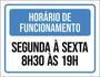 Imagem de Kit 10 Placa Horário Funcionamento Segunda Sexta 8 1936X46