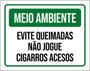 Imagem de Kit 10 Placa Meio Ambiente Evite Queimadjogue Cigarros36X46