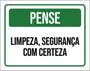 Imagem de Kit 10 Placa Pense Limpeza Segurança Com Certeza Ver 36X46