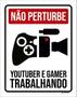 Imagem de Kit 10 Placa Perturbe Youtuber Gamer Trabalhando Xb 36X46