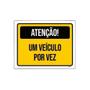 Imagem de Kit 10 Placa Sinalização - Atenção Veículo Por Vez Amarelo