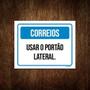 Imagem de Kit 10 Placa Sinalização - Correios Usar Portão Lateral