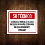 Imagem de Kit 10 Placa Sr Técnico Cuidado Manusear Produtos Calçada