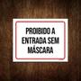 Imagem de Kit 10 Placa Vermelha - Proibido Entrada Sem Máscara