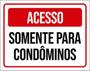 Imagem de Kit 10 Placas Acesso Somente Condôminos